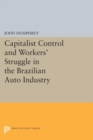 Capitalist Control and Workers' Struggle in the Brazilian Auto Industry - eBook