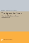 The Quest for Peace : Three Moral Traditions in Western Cultural History - eBook