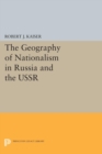 The Geography of Nationalism in Russia and the USSR - eBook