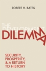The Development Dilemma : Security, Prosperity, and a Return to History - eBook