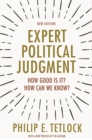 Expert Political Judgment : How Good Is It? How Can We Know? - New Edition - eBook
