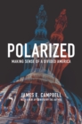 Polarized : Making Sense of a Divided America - eBook