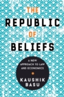The Republic of Beliefs : A New Approach to Law and Economics - eBook