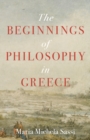 The Beginnings of Philosophy in Greece - eBook