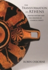 The Transformation of Athens : Painted Pottery and the Creation of Classical Greece - eBook