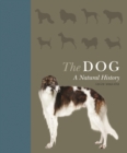 The Dog : A Natural History - eBook