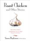 Roast Chicken and Other Stories - eBook