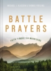 Battle Prayers : Faith to Move Your Mountains - Book
