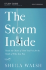 The Storm Inside Bible Study Guide : Trade the Chaos of How You Feel for the Truth of Who You Are - eBook