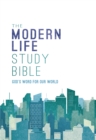 NKJV, The Modern Life Study Bible : God's Word for Our World - eBook