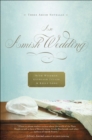 An Amish Wedding : Three Amish Novellas - eBook