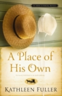 A Place of His Own : An Amish Gathering Novella - eBook