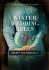 Winter Wedding Bells : A Bride for All Seasons Novella - eBook