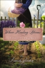 Where Healing Blooms - eBook