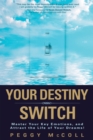Your Destiny Switch - eBook