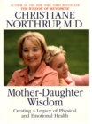 Mother Daughter Wisdom - eBook