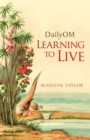 DailyOM: Learning to Live - eBook