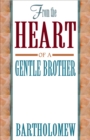From the Heart of a Gentle Brother - eBook