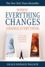 When Everything Changes, Change Everything - eBook