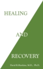 Healing and Recovery - Book