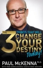 3 Things That Will Change Your Destiny Today! - eBook