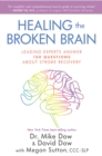 Healing the Broken Brain - eBook