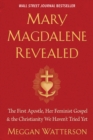 Mary Magdalene Revealed - eBook