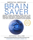 Medical Medium Brain Saver : Answers to Brain Inflammation, Mental Health, OCD, Brain Fog, Neurological Symptoms, Addiction, Anxiety, Depression, Heavy Metals, Epstein Barr Virus, Seizures, Lyme, ADHD - Book