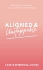 Aligned and Unstoppable - eBook