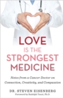 Love Is the Strongest Medicine - eBook