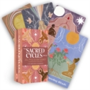 The Sacred Cycles Oracle : A 50-Card Deck and Guidebook - Book