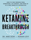 Ketamine Breakthrough - eBook