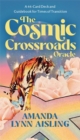 The Cosmic Crossroads Oracle : A 44-Card Deck and Guidebook for Times of Transition - Book