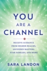 You Are a Channel - eBook