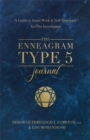 The Enneagram Type 5 Journal : A Guide to Inner Work & Self-Discovery for The Investigator - Book
