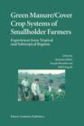 Green Manure/Cover Crop Systems of Smallholder Farmers : Experiences from Tropical and Subtropical Regions - eBook
