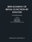 Replacement of Renal Function by Dialysis - eBook