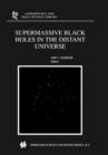 Supermassive Black Holes in the Distant Universe - eBook