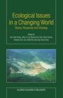 Ecological Issues in a Changing World : Status, Response and Strategy - eBook