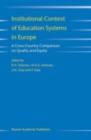 Institutional Context of Education Systems in Europe : A Cross-Country Comparison on Quality and Equity - eBook