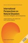 International Perspectives on Natural Disasters: Occurrence, Mitigation, and Consequences - eBook