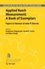 Applied Rasch Measurement: A Book of Exemplars : Papers in Honour of John P. Keeves - eBook