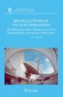 Recollections of "Tucson Operations" : The Millimeter-Wave Observatory of the National Radio Astronomy Observatory - eBook