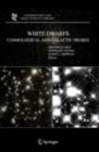White Dwarfs: Cosmological and Galactic Probes - eBook