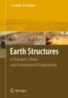 Earth Structures : In Transport, Water and Environmental Engineering - eBook