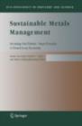 Sustainable Metals Management : Securing Our Future - Steps Towards a Closed Loop Economy - eBook