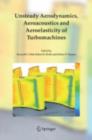Unsteady Aerodynamics, Aeroacoustics and Aeroelasticity of Turbomachines - eBook