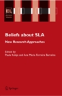 Beliefs About SLA : New Research Approaches - eBook