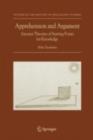 Apprehension and Argument : Ancient Theories of Starting Points for Knowledge - eBook