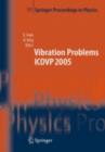 The Seventh International Conference on Vibration Problems ICOVP 2005 : 05-09 September 2005, Istanbul, Turkey - eBook